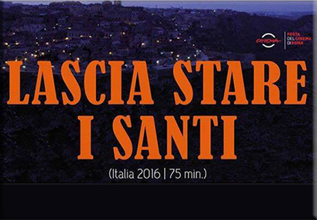 “Lascia stare i santi”